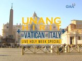 Unang Hirit: Live Holy Week Special sa Vatican at Italy | Teaser