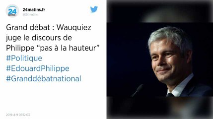 Grand débat national. Laurent Wauquiez juge le discours d’Édouard Philippe « pas à la hauteur »