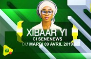Xibaaru SeneNews du mardi 09 Avril 2019