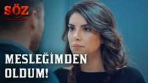 Söz | 77.Bölüm  - Mesleğimden Oldum !