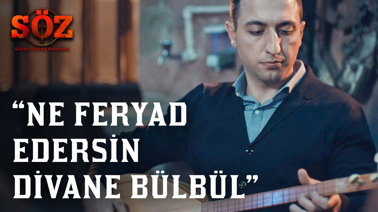 Söz | 77.Bölüm  - Aşık- Ne Feryad Edersin Divane Bülbül