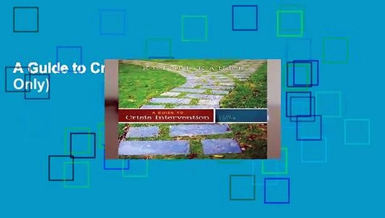 A Guide to Crisis Intervention (Book Only)