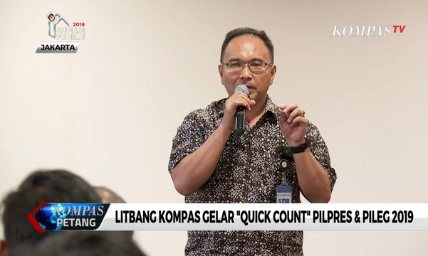 Litbang Kompas Gelar Quick Count Pilpres & Pileg 2019