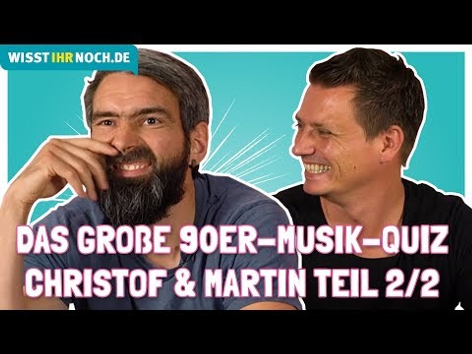 Das große 90er-Musik-Quiz - Christof & Martin Teil 2/2