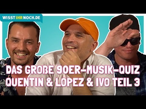 Er macht sie fertig! Das große 90er-Song-Quiz - Quentin, Lopez & Ivo Teil 3/4