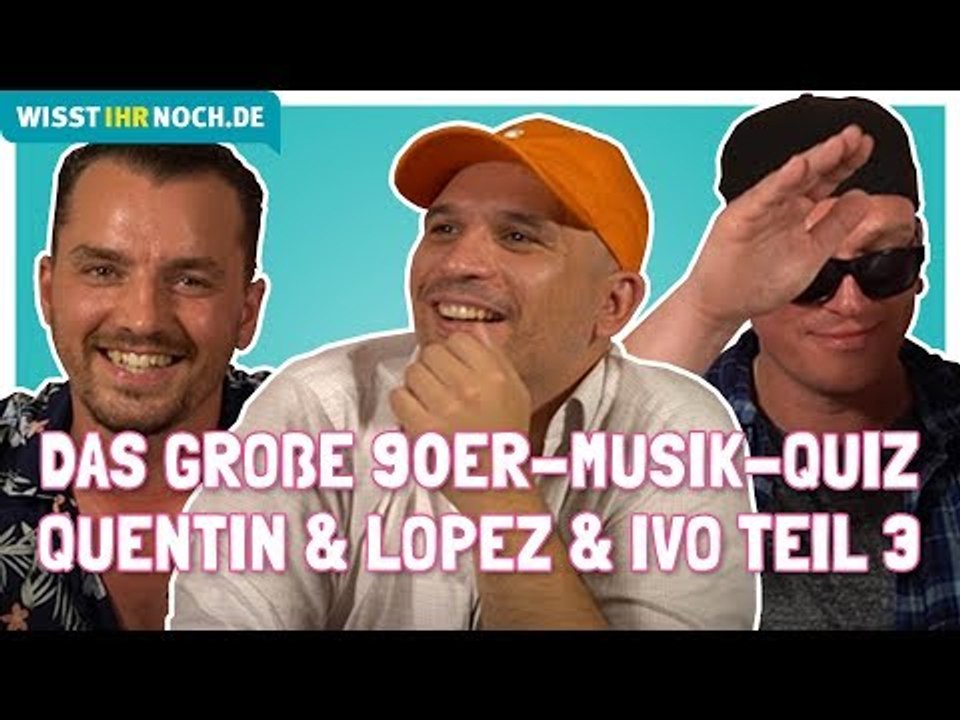 Er macht sie fertig! Das große 90er-Song-Quiz - Quentin, Lopez & Ivo Teil 3/4