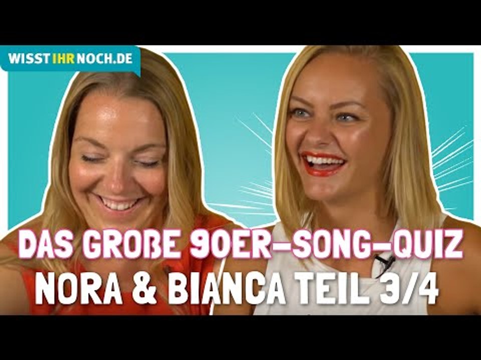 Das große 90er-Song-Quiz - Nora & Bianca Teil 3/4