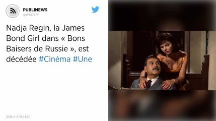 Nadja Regin, la James Bond Girl dans « Bons Baisers de Russie », est décédée