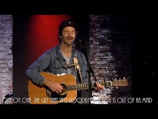 ONE ON ONE: Griffin House - The Guy That Says Goodbye To You Is Out Of His Mind