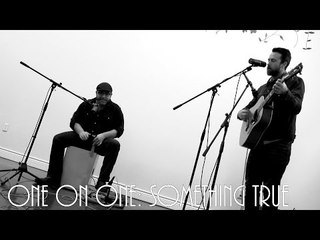 ONE ON ONE: The Contenders - Something True March 15th, 2015 Austin, TX Outlaw Roadshow