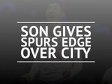 Son gives Spurs edge over City