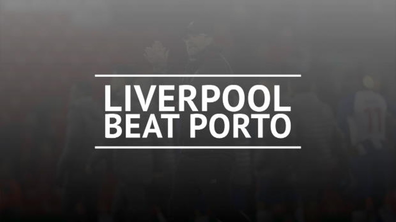 Liverpool secure two-goal advantage against Porto