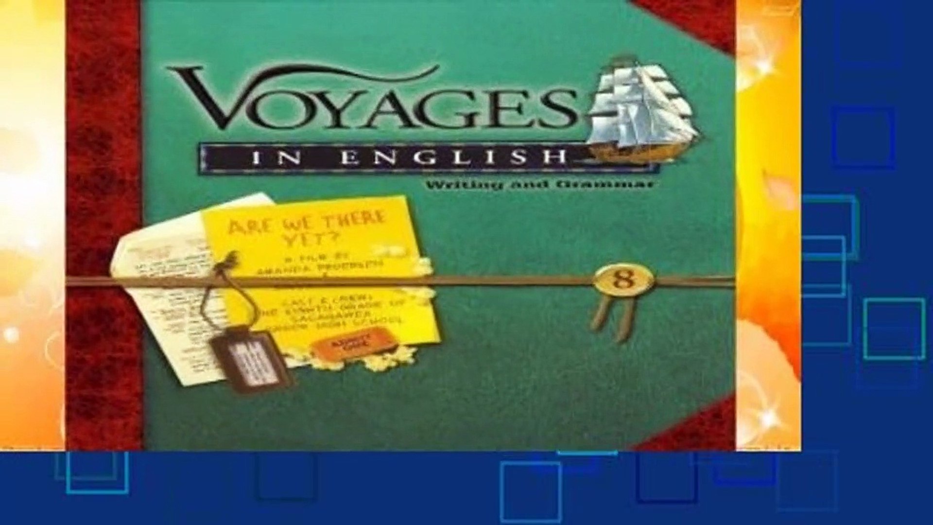 Voyages in English Writing and Grammar 8