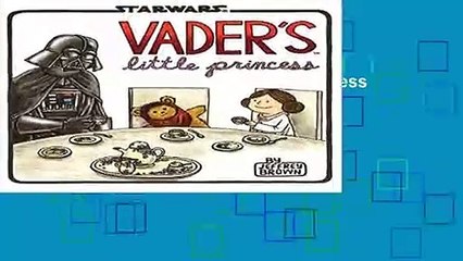 [NEW RELEASES]  Vader s Little Princess (Darth Vader) by Jeffrey Brown