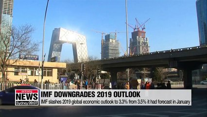 Download Video: IMF slashes 2019 global economic outlook to 3.3% from 3.5% it had forecast in January