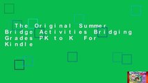 The Original Summer Bridge Activities Bridging Grades PK to K  For Kindle