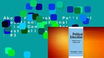 About For Books  Political Education: National Policy Comes of Age  Best Sellers Rank : #3