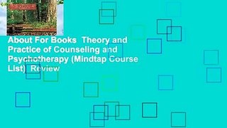 About For Books  Theory and Practice of Counseling and Psychotherapy (Mindtap Course List)  Review