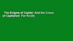 The Enigma of Capital: And the Crises of Capitalism  For Kindle