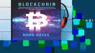 Full version  Blockchain: Ultimate guide to understanding blockchain, bitcoin, cryptocurrencies,