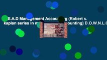 R.E.A.D Management Accounting (Robert s. kaplan series in management accounting) D.O.W.N.L.O.A.D