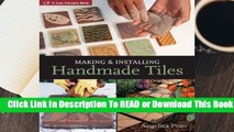 Online Making  Installing Handmade Tiles  For Trial