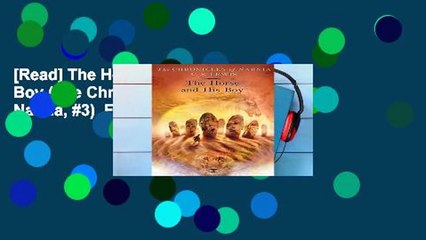 [Read] The Horse and His Boy (The Chronicles of Narnia, #3)  For Kindle