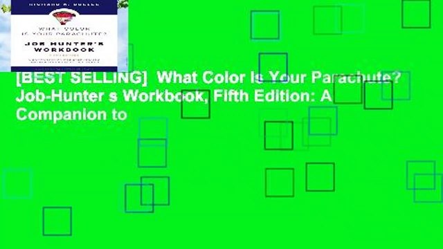 [BEST SELLING] What Color Is Your Parachute? Job-Hunter s Workbook, Fifth Edition: A Companion to
