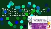About For Books  Mastering the Power of Self-Hypnosis: A Practical guide to Self Empowerment  Best