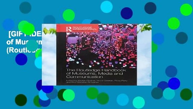 [GIFT IDEAS] The Routledge Handbook of Museums, Media and Communication (Routledge International