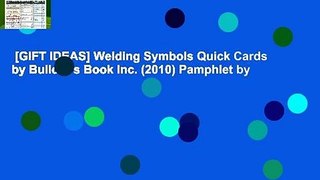 [GIFT IDEAS] Welding Symbols Quick Cards by Builder s Book Inc. (2010) Pamphlet by