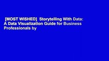 [MOST WISHED]  Storytelling With Data: A Data Visualization Guide for Business Professionals by
