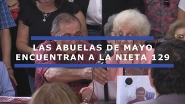 Abuelas de Plaza de Mayo recuperan a la nieta 129