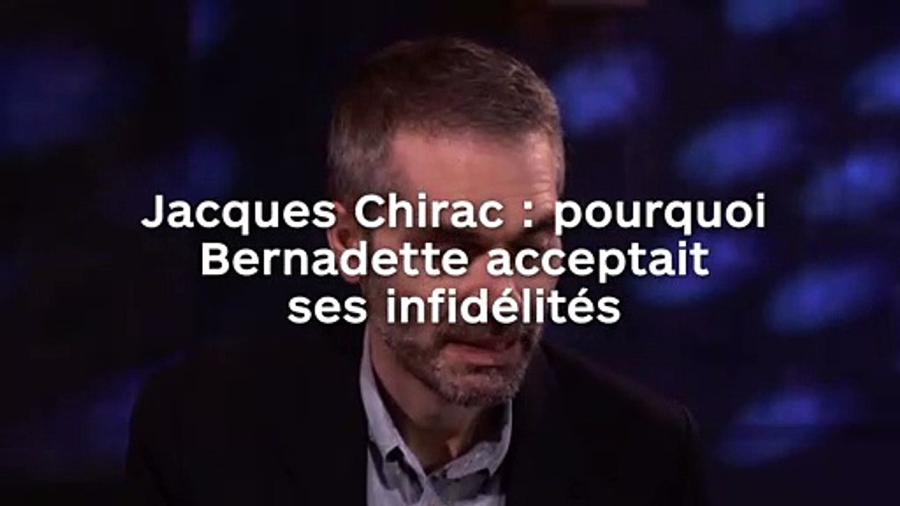 Jacques Chirac : Pourquoi Bernadette acceptait ses infidélités ?