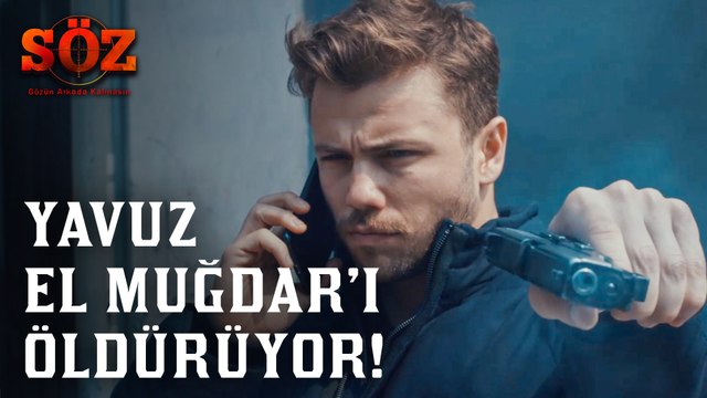 Söz | 77.Bölüm - Yavuz El Muğdar'ı Öldürüyor!