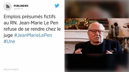 Emplois présumés fictifs au RN. Jean-Marie Le Pen refuse de se rendre chez le juge