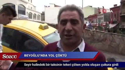 Beyoğlu’nda yol çöktü