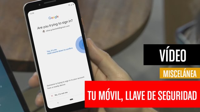 Convierte tu móvil Android en una llave de seguridad