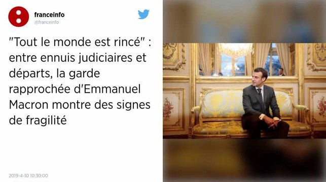 Tout le monde est rincé : entre ennuis judiciaires et départs, la garde rapprochée d'Emmanuel Macron montre des signes de fragilité