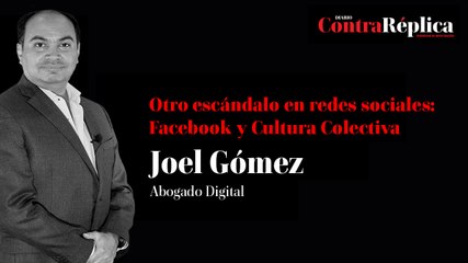 Otro escándalo en redes sociales: Facebook y Cultura Colectiva