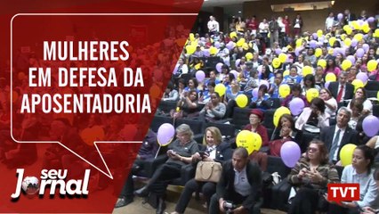 Mulheres vão a Brasília em defesa da aposentadoria