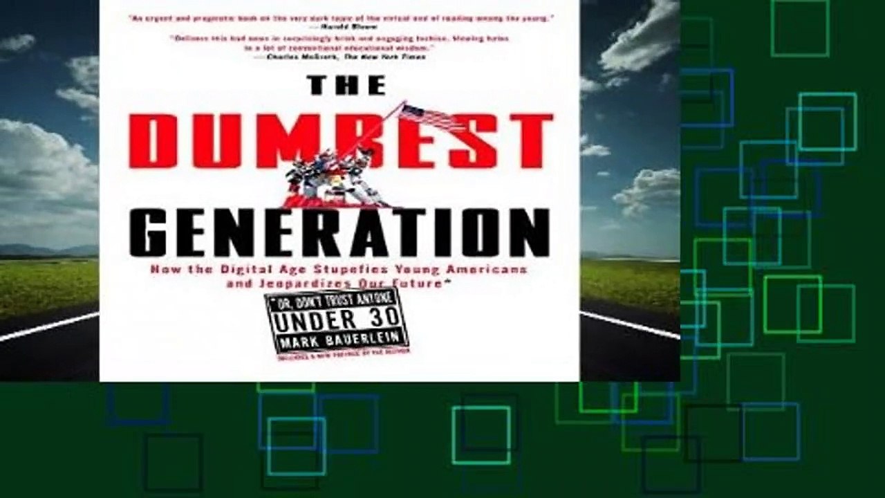 Full version  The Dumbest Generation  For Kindle