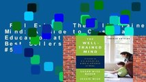 Full E-book  The Well-Trained Mind: A Guide to Classical Education at Home  Best Sellers Rank : #5
