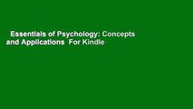 Essentials of Psychology: Concepts and Applications  For Kindle