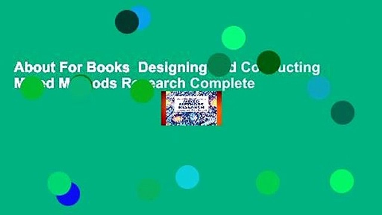 About For Books  Designing and Conducting Mixed Methods Research Complete