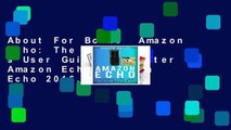 About For Books  Amazon Echo: The Beginner s User Guide to Master Amazon Echo (Amazon Echo 2016,