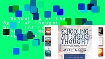 Schooling at the Speed of Thought: A Blueprint for Making Schooling More Effective (Paperback) -