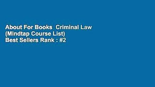 About For Books  Criminal Law (Mindtap Course List)  Best Sellers Rank : #2