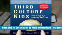 Full E-book Third Culture Kids: Growing Up Among Worlds  For Trial