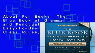 About For Books  The Blue Book of Grammar and Punctuation: An Easy-to-Use Guide with Clear Rules,